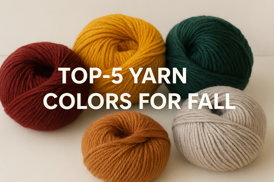 TOP-5 Yarn Colors for Fall Projects